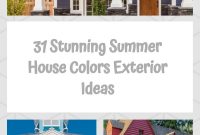 31 Stunning Summer House Colors Exterior Ideas