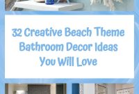 32 Creative Beach Theme Bathroom Decor Ideas You Will Love