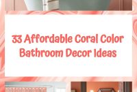 33 Affordable Coral Color Bathroom Decor Ideas