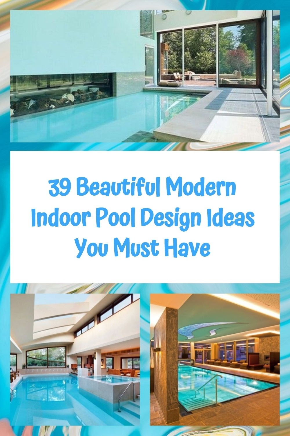39 Beautiful Modern Indoor Pool Design Ideas You Must Have