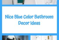 Nice Blue Color Bathroom Decor Ideas