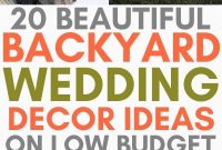 Low Budget DIY Backyard Wedding Decorations